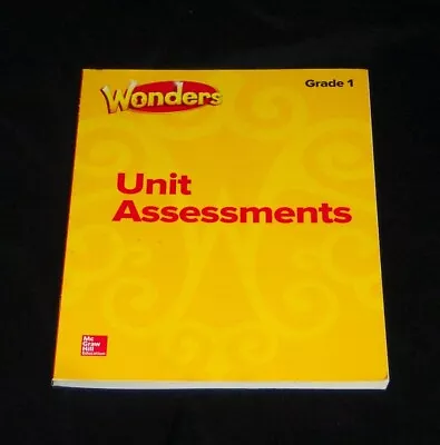 Wonders Unit Assessments Grade 1 Paperback By Mcgraw Hill (COR) • $9.95