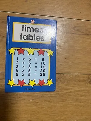 Times Tables (Little Owl Young Learners S.) By Whiteford Rhona Hardback Book • $3.47