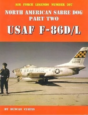 Ginter  Air Force Legends: North American Sabre Dog Pt.2 Magazine 207 • $21