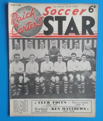 Raich Carter's Soccer Star Magazine 6th March 1954 Front Cover BURY • £9