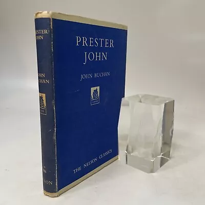 Prester John - John Buchan (Nelson Classics HB DJ 1945) • £5.98