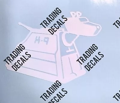 £2.90 • Buy  K9 DOCTOR WHO DOG Decal Sticker Vinyl Die Cut K-9 K 9 TARDIS.
