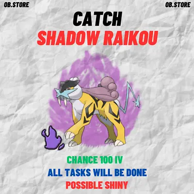 Shadow Raikou Raid Pokemon Go✨XL Farm✨Possible Shiny✨Guaranteed Catch✨100 Iv • $129.99