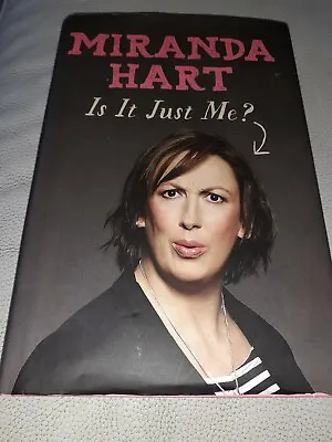 Miranda Hart Is It Just Me Autobiography • £1.99
