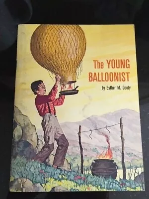 Vintage(1963) Children's Book; The Young Balloonist By Esther M Douty;#62 In SRA • $3.50