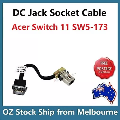 DC Power Jack For Acer Aspire Switch 11 SW5-173 SW5-173P DC30100VR00 • $29