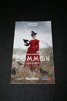 Common - 2017 National Theatre Programme - Anne-Marie Duff Lois Chimimba • £2.80