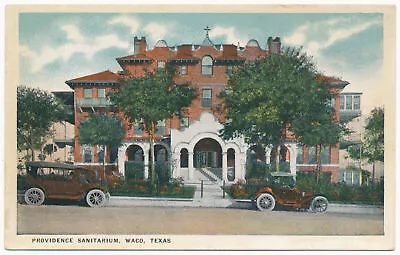 Providence Sanitarium Waco Texas Ca.1915 • $5.99