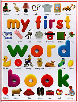 My First Word Book - Hardcover By Wilkes Angela - GOOD • $4.39