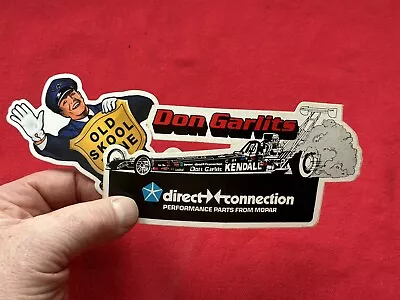 Old Original Mopar Direct Connection Don Garlits Racing Decal & Old Skool Zone! • $9.99