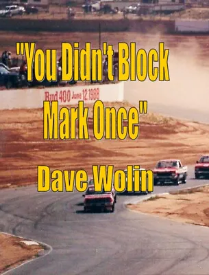 Dave Wolin -  You Didn't Block Mark Once  - Free Shipping • $19.95