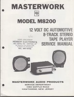 Masterwork Audio Model M8200 Automobile 8-Track Tape Player Service Manual 1969 • $9.99