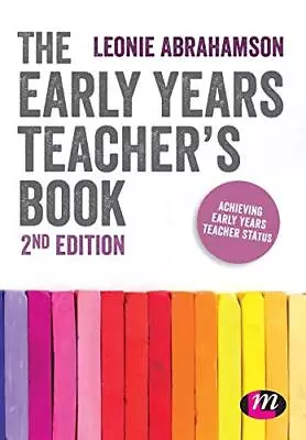 The Early Years Teacher's Book: Achieving Early Years Teacher Status • £12.90