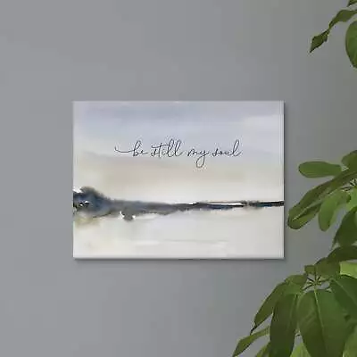 Be Still My Soul Canvas • $25.99