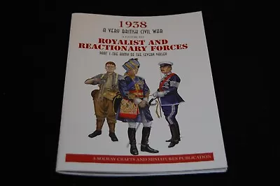 28mm Wargaming Book 1938 VBCW Royalist And Reactionary Forces • £8