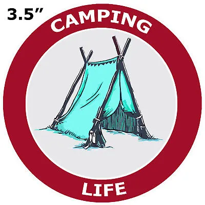 Camping Life - Tent - Car Truck Window Bumper Graphic Sticker Decal Souvenir • $2.99