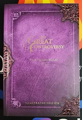 The New Illustrated Great Controversy- Ellen G. White - HARDBACK • $24.99