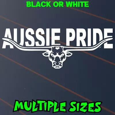 Aussie Pride Longhorn Sticker Car Decal Country Australia Long Horn Outback Bull • $5.90