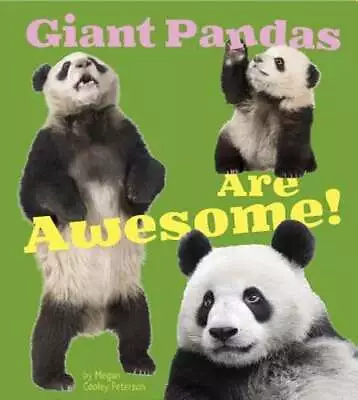 Giant Pandas Are By Megan C Peterson: Used • $26.41