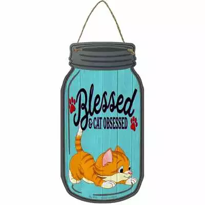 Blessed And Cat Obsessed Blue 4  X 8  Metal Mason Jar Wall Sign - DS • $14.95