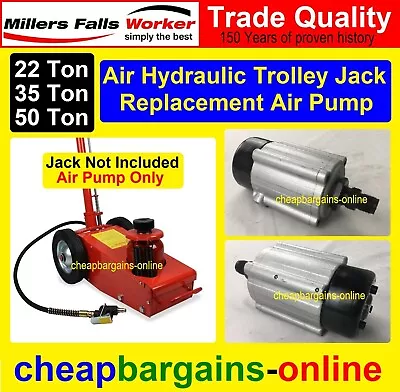 AIR HYDRAULIC TROLLEY JACK AIR PUMP 22 Ton 35 Ton 50 Ton JACK AIR PUMP ONLY H/D • $78.99