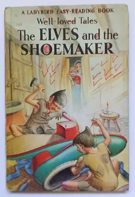 The Elves And The Shoemaker 1965 Ladybird WLT 606D 2/6 Tally 140 1st Ed • £3.99