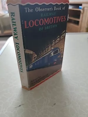 The Observer’s Book Of Railway Locomotives Of Britain - 1962 • £14.99