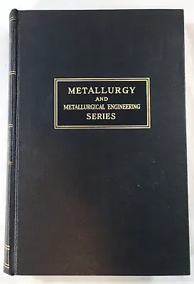 1949 Metallurgy & Metallurgical Engineering - Principles Of Metallographic Labs • $34.95