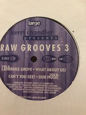 £9.99 • Buy Kerri Chander  - Raw Grooves 3  12    1997 Us  Large Records Lar 023 Near Mint
