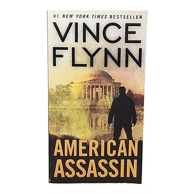 American Assassin A Thriller Mitch Rapp Novel Vince Flynn 2010 Paperback  • $6.99