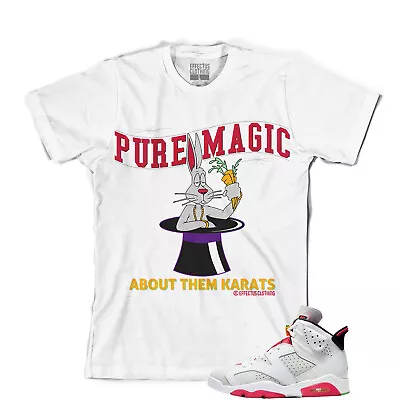 Tee To Match Air Jordan Retro 6 Hare Sneakers.Pure Magic Tee • $24