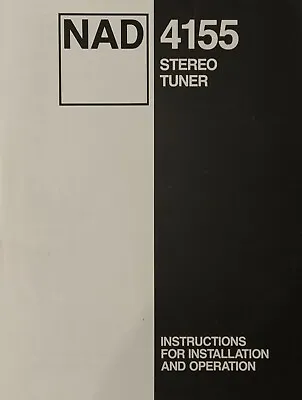 NAD 4155 - LW MW FM  Stereo Radio Tuner - Instruction - USER MANUAL  • $6.21