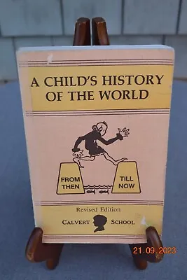 A Child’s History Of The World From Then Till Now Revised Edition By V.M.Hillyer • $6