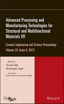 Advanced Processing And Manufacturing Technologies For Structural And Multifu... • $83.01