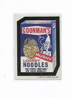 1974 Wacky Packages Goonman's Looney Noodles 6th Series Sticker (Tan Back) • $3.49