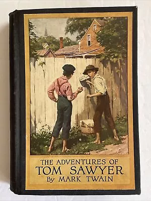 The Adventures Of Tom Sawyer By Mark Twain (1903) Illustrated Hardcover Novel • $25