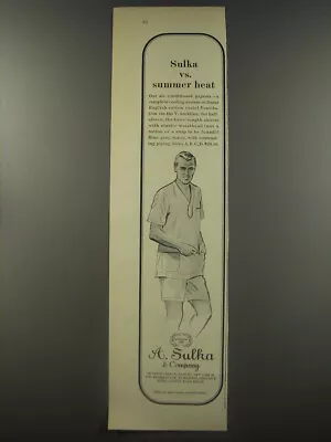 1956 A. Sulka Pajamas Ad - Sulka Vs. Summer Heat • $19.99