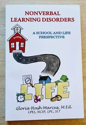 Nonverbal Learning Disorders By Marcus Gloria Hash • $29