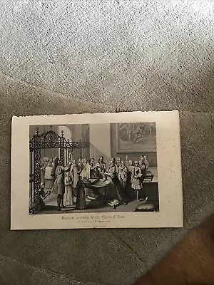 Antique Print; 18th Century Baptism According To The Church Of Rome  - C1875 • £10