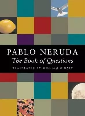 The Book Of Questions - Paperback By Neruda Pablo - ACCEPTABLE • $4.94