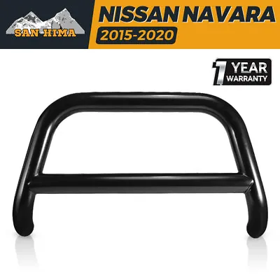 San Hima Steel Nudge Bar Grille Bumper Guard For Nissan Navara 2015-2020 NP300 • $199.95