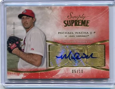 2014 Topps Simply Supreme Michael Wacha Auto 5/10 St. Luis Cardinals • $30