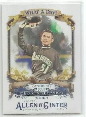 Ichiro 2017 Topps Allen & Ginter What A Day Insert #WAD87 2004 Hit Record • $2.25