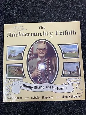 £89.99 • Buy Signed Jimmy Shand And His Band - The Auchtermuchty Ceilidh LP Vinyl Record