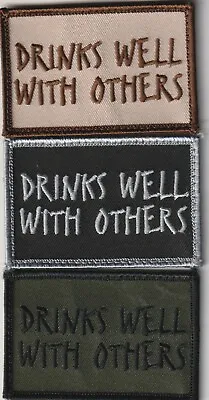 DRINKS WELL WITH OTHERS Military Morale Patch With Full Hook Assorted Colors • $3.50
