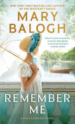 Remember Me: Phillippas Story (A Ravenswood Novel) By Balogh Mary - GOOD • $4.39