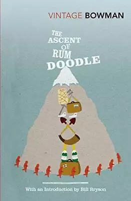 The Ascent Of Rum Doodle (Vintage Classics) • $6.97