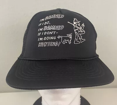 Vintage I’m Going Hunting Novelty Funny  Snapback Mesh Trucker Foam Hat • $20