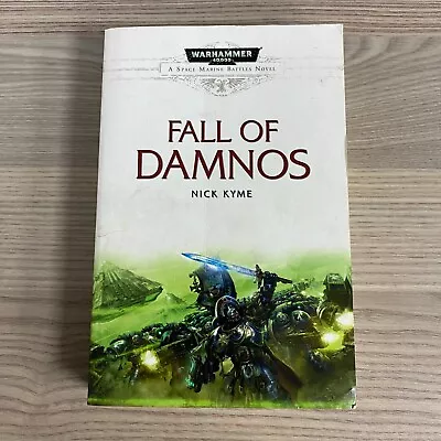 Fall Of Damnos Paperback Space Marines Battles Novel Book 2011 Warhammer 4000 • £9.95