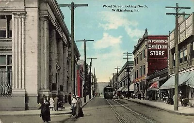 Wood Street Looking North Wilkinsburg Pennsylvania PA 5 & 10 Cent Store 1916 PC • $7.95